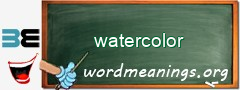 WordMeaning blackboard for watercolor